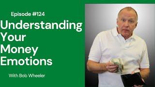 Understanding Your Money Nerve with Bob Wheeler