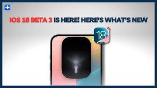 iOS 18 Beta 3 Is HERE! Here's What's New