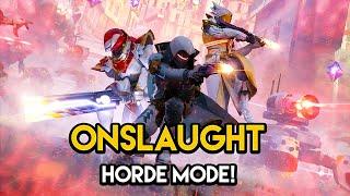 Destiny 2 - ONSLAUGHT HORDE MODE! Into The Light, Shaxx's Arsenal and More