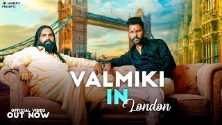 VALMIKI in LONDON | ARJUN BHAI & AMAN RIDLAN (FULL VIDEO) | New Valmiki Song 2025@ArjunBhai-wo1fy