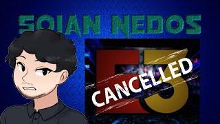 Sojan Talks About: E3 2020 Cancelled!? (Sojan Nedos)