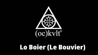Lo Boier - (OC)kvlt - ( Subtitles òc/fr/en/sp/pt  )