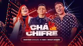 Chá De Chifre - Marcynho Sensação, MC Mari e Wesley Safadão (DVD Ao Vivo Em Fortaleza) Música Nova