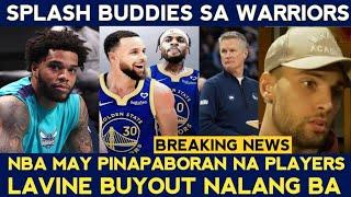 SPLASH BUDDIES tinatrabaho ng Warriors! Lavine papunta sa BUYOUT. NBA may pinapaboran?