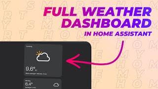 Full Weather Dashboard in Home Assistant