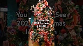 You Have to See 2024 Christmas in London! Happy holidays! #christmas #xmas #christmastree #london