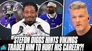 Stefon Diggs Says Vikings Traded Him To Bills With "Not The Kindest Intentions" | Pat McAfee Reacts