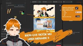 Bikin Tampilan Live Streaming Tiktok Mu lebih Menarik !! Notifikasi Custom ? #tiktoktutorial