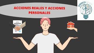 ACCIONES REALES Y ACCIONES PERSONALES