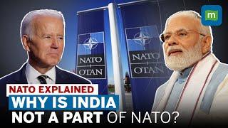 What Is NATO? Why Is India Not a Part of the Alliance? | World News