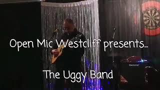 Open Mic Westcliff presents the Uggy Band!