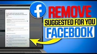 How to Remove All Suggested For You on Facebook