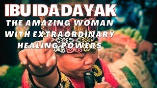 Ibu Ida Dayak: The Amazing Woman Changing Lives with Her Extraordinary Healing Powers