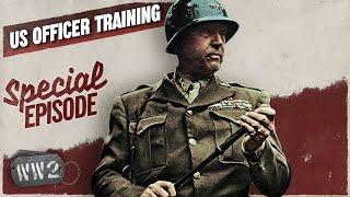 Where Great Men Were Made: American Officer Training - WW2 Special