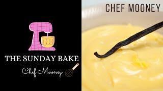 How to make pastry cream (Creme Patissiere) Chef Mooney and The Sunday Bake