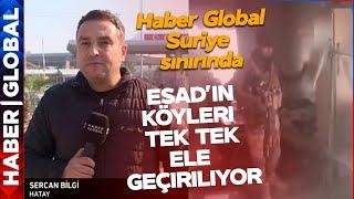 Çatışmalar Türkiye'ye Doğru Geliyor! Haber Global Suriye Sınırında: Yeni Göç Dalgası Olur mu?