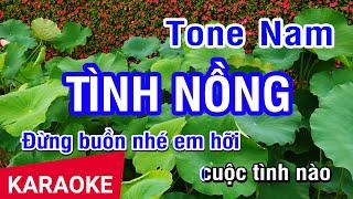 KARAOKE Tình Nồng Tone Nam | Nhan KTV