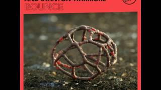 Cause & Affect and Stanton Warriors – Bounce