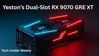 Yeston’s Dual-Slot RX 9070 GRE XT: The Gaea GPU You Need to See!