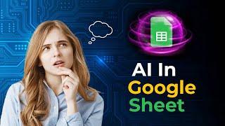Automate Google Sheets Like a Pro with AI