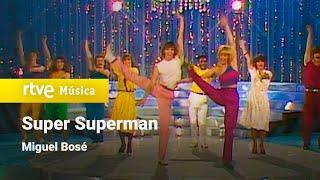 Miguel Bosé - "Super Superman" (1979) HD