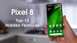 Pixel 8 Pro - Top 10 Hidden Features