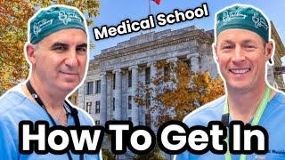 How To Get Into Medical School