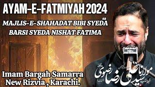 Moulana Syed Ali Raza Rizvi 2024 || Majlis e Shahadat Bibi Fatima (sa) || IB Samarra New Rizvia KHI