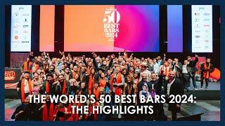 The World's 50 Best Bars 2024: The Highlights