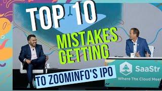 10 Mistakes the CEO/Founder of ZoomInfo Made on His Journey to IPO (and Beyond)