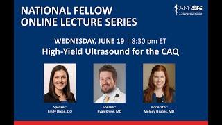 High-Yield Ultrasound for the CAQ | Fellow Online Lecture Series