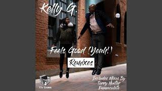 Feels Good (Yeah!) (Kelly G. Little Louie Party Mix)