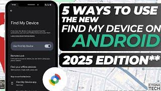  5 Ways To Use The New Find My Device On Android In 2025 | Track Lost Phone Fast