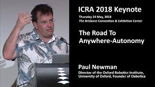 ICRA18 Keynote: The Road to Anywhere-Autonomy,  Paul Newman