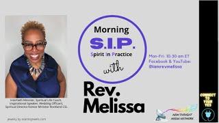 Morning SIP with Rev. Melissa - 1/7/2025 - Series Replay: Master Key #23 - Good Vibrations!