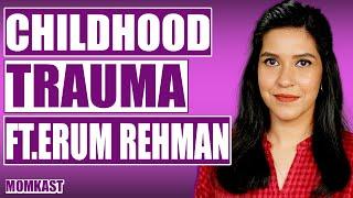 How to Deal with Childhood Trauma, Modern Day Parenting Tips & The Societal Norms @MOMKAST Podcast