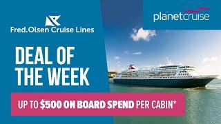 Free Onboard Spend with Fred Olsen* | Christmas Markets | Planet Cruise Deal of the Week 24-03-2022