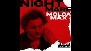 Moloa Max - Nightmare (Official Lyric Video)