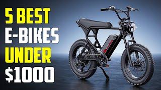 5 Best Electric Bikes Under $1000 2025 | Best E-Bike Under $1000