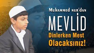 MEWLÜDA ŞERİF | MUHAMMED NUR YÖNDEN [KÜRTÇE MEVLİT]