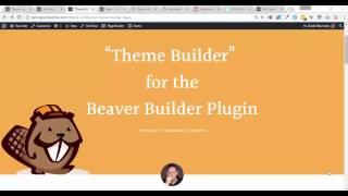 Beaver Themer by Beaver Builder. A walk-through and why you need it.