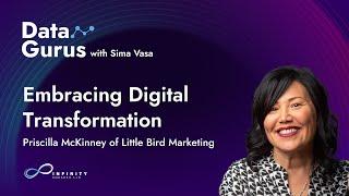 Embracing Digital Transformation with Priscilla McKinney of Little Bird Marketing