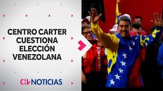 CARTER CENTER declares that Venezuelan elections were not democratic - CHV News