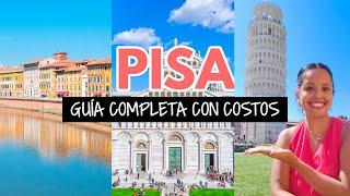 Pisa, Italia: guía completa de viaje con costos