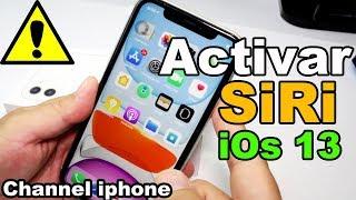 Como activar siri en iPhone 11 iOs 13 Trucos Manual Activar Siri en iOS 13