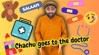 EPISODE 2: Chachu Goes to the Doctor | Fun Urdu Lessons | Babies, Toddlers, Kids | Basic Urdu