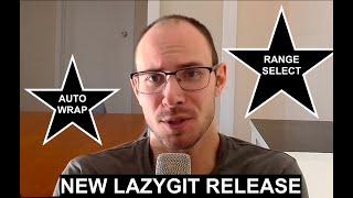 NEW Lazygit release! (8 months worth of features)