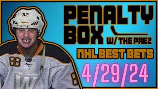 NHL Predictions and Best Bets | NHL Picks for April 29, 2024 | The Penalty Box