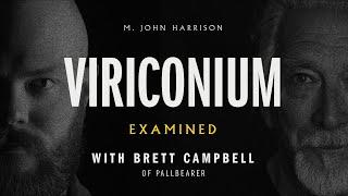 60 -  M. John Harrison’s Viriconium (Guest: Brett Campbell of Pallbearer)