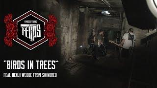 THE TiPS - Birds In Trees feat. Benji Webbe from Skindred (Official Video HD)